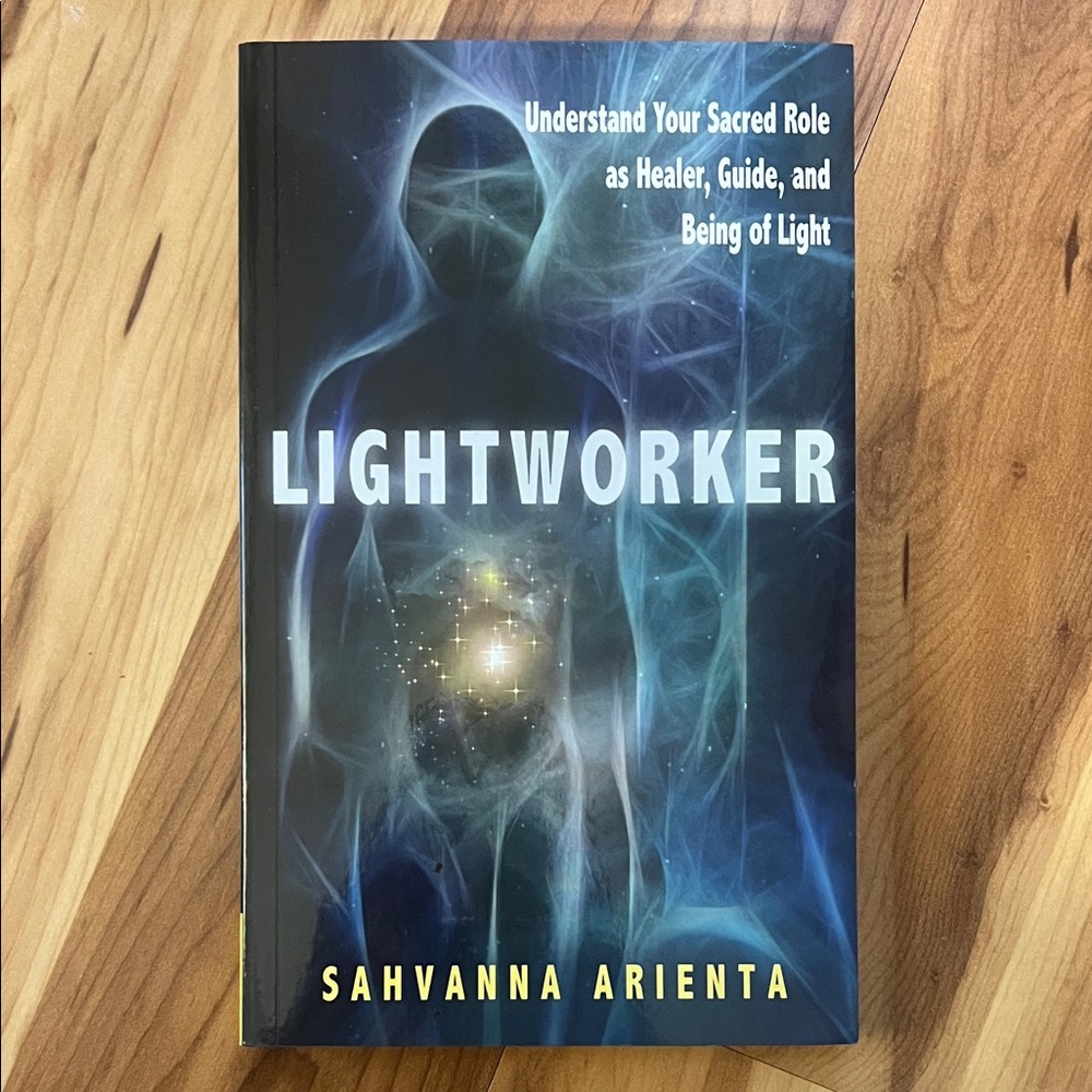Lightworker Book by Sahvanna Arienta